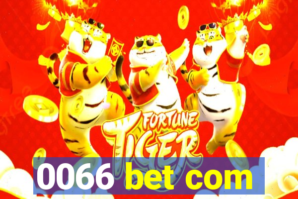 0066 bet com